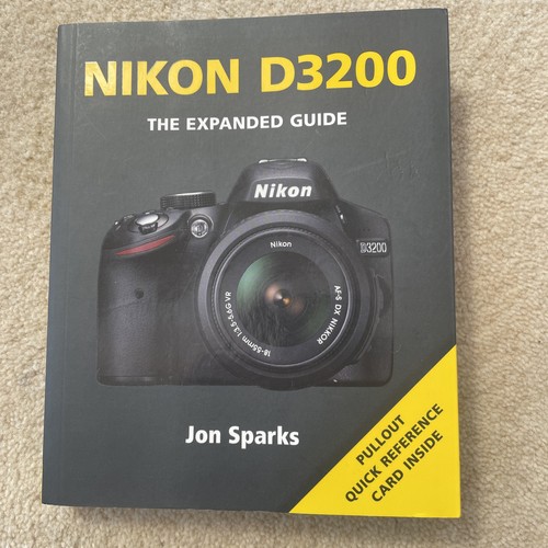 Nikon d3200 expanded guide - d3200, jon