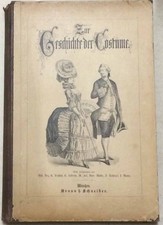 Geschichte der Kostüme KOMPLETT Münchner Bilderbogen 1900