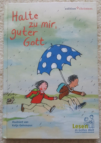Halte mir guter gott - zu, ♥