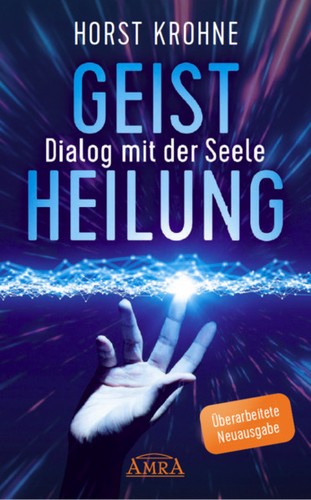 Geistheilung dialog mit der - geistheilung,