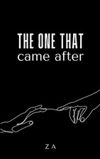 the one that came after | Z. A