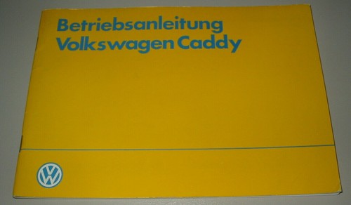 Betriebsanleitung caddy i - betriebsanleitung, vw