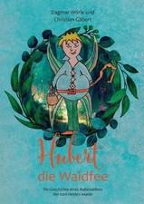 Hubert die Waldfee: Die