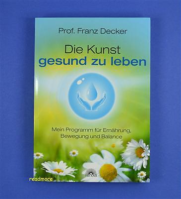 Die kunst gesund leben - gesund,