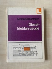 Fachliteratur Dieseltriebfahrzeuge Diesellok Reichsbahn Bundesbahn DR DB