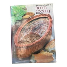 The Gourmet's Guide to French Cooking by Alison Burt - Vintage Cookbook