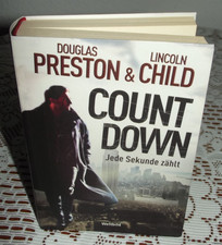 Count Down-Jede Sekunde zählt von D. Preston/L. Child  gebunden weicher Einband