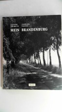 Mein Brandenburg. Bruyn