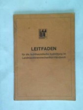 Leitfaden für die fachtheoretische Ausbildung im Landmaschinenmechaniker-Handwer