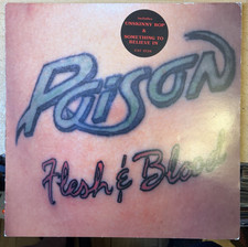 POISON * FLESH & BLOOD *