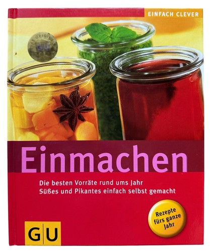 Einmachen die besten vorräte - einmachen,