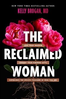The reclaimed woman love - the,
