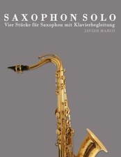 Saxophon Solo: Vier St