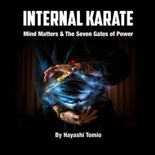 Internal Karate: Mind Matters