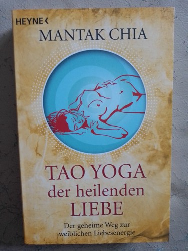 Mantak chia tao - yoga, der