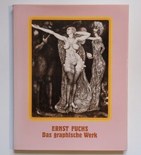Ernst Fuchs. Das graphische