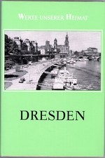 WERTE UNSERER HEIMAT DDR Buch DRESDEN Band 42 Sachsen Weißer Hirsch Reick Gruna