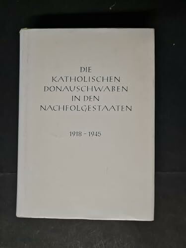 Die katholischen donauschwaben - katholischen,