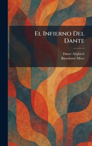Infierno del dante - del, by