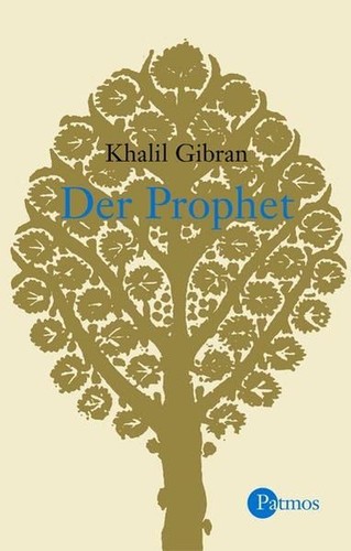 Der prophet gibran khalil - gibran,, und