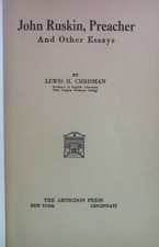 John Ruskin, Preacher and