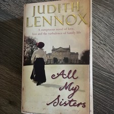 Judith Lennox - All My Sisters