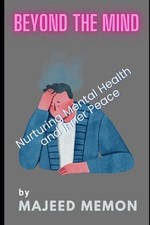 Beyond the Mind: Nurturing