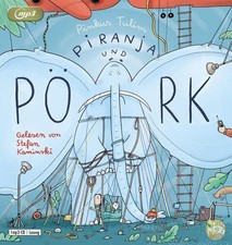 Piranja & Pörk: Schall & Wahn