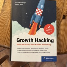 Growth Hacking: Mehr Wachstum, mehr Kunden, mehr Erfolg.... | Buch | sehr gut