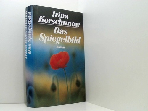 Irina korschunow das - irina, korschunow: