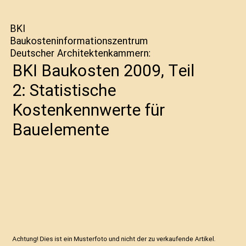 Bki baukosten 2009 teil 2 - bki,