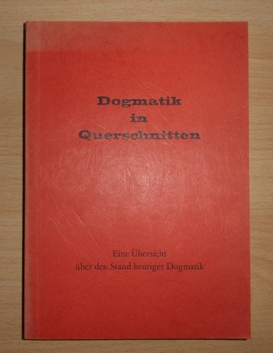 Dogmatik querschnitten - dogmatik, in