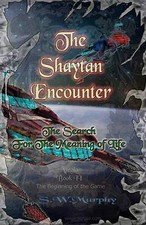 The Shaytan Encounter: The