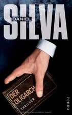 Der Oligarch: Thriller von Silva, Daniel | Buch | Zustand gut
