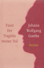 Reclam- BUNT JOHANN WOLGANG GOETHE : FAUST   DER TRAGÖDIE ZWEITER TEIL 00002