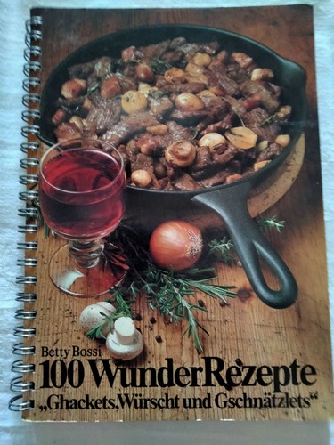 Betty bossi 100 - bossi:, wunderrezepte
