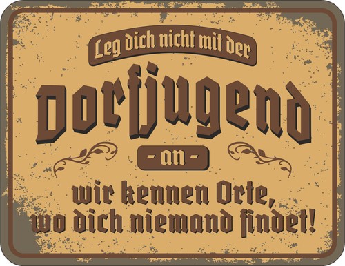 Sprüche schild dorfjugend - sprüche-schild,