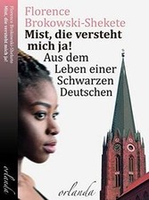 Mist, die versteht mich ja: Aus dem Leben einer Schwarze... | Buch | Zustand gut