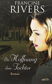 Die hoffnung ihrer tochter - die,
