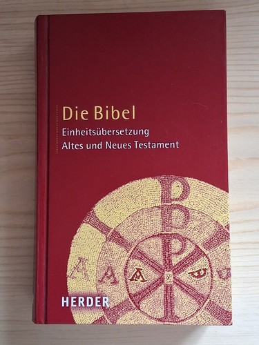 Die bibel einheitsübersetzung - bibel,