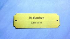 Namensschild  aus Messing mit Bohrungen  Incl. Gravur. 