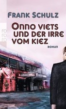 Onno Viets und der Irre vom Kiez von Schulz, Frank | Buch | Zustand sehr gut