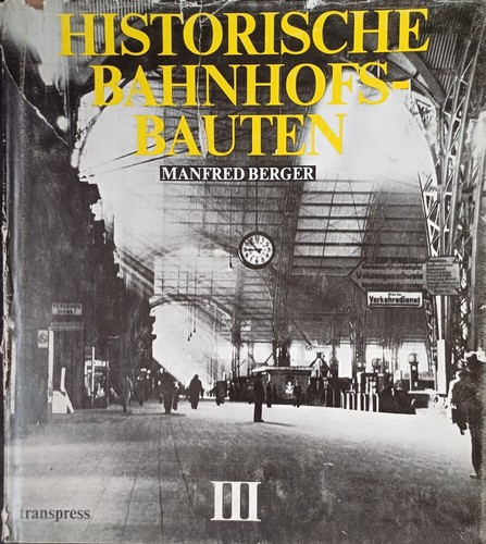 Historische bahnhofsbauten - historische,