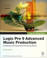 Apple Pro Schulungsreihe: Logic Pro 9 Fortgeschrittene Musikproduktion