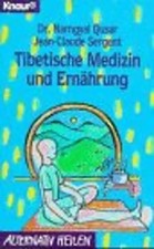 Tibetische Medizin und Ernährung