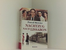Nachtzug nach Lissabon: Roman