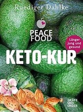 Die Peace Food Keto-Kur: Länger jung und gesund (Gräfe u... | Buch | Zustand gut