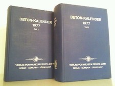 Beton-Kalender. 1977. Hier 2 Bände: Teil 1 und Teil 2. Taschenbuch für Beton-, S