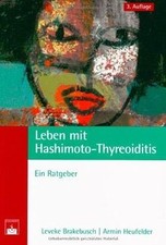 Leben mit Hashimoto-Thyreoiditis von Brakebusch, Leveke,... | Buch | Zustand gut
