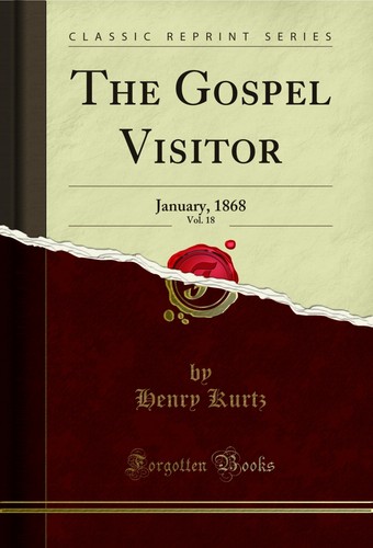 The gospel visitor vol - the,